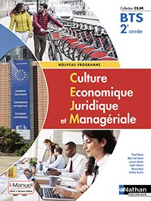Culture Economique Juridique et Manag&eacute;riale - BTS [2e ann&eacute;e] - Collection CEJM