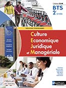 Culture Economique Juridique et Manag&eacute;riale - BTS [2e ann&eacute;e] - Collection CEJM